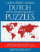 Large Print Learn Dutch with Word Search Puzzles: Learn Dutch Language Vocabulary with Challenging Easy to Read Word Find Puzzles by David Solenky