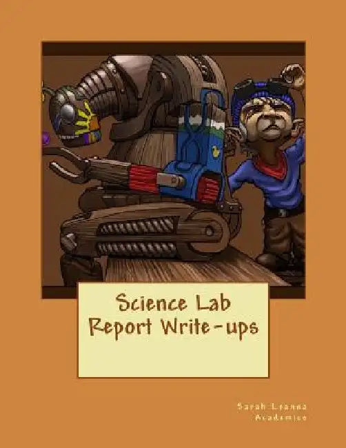 Science Lab Report Write-Ups by Sarah Leanna Academics