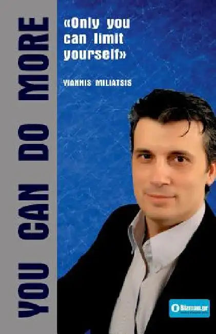 You Can Do More! by Miliatsis, Mr Yiannis