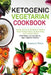 Ketogenic Vegetarian Cookbook: 100 Easy, Delicious & Fast Ketogenic Vegetarian Recipes for Rapid Weight Loss, Body Healing and an Improved Lifestyle by Rosena D. Pierce