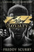 Blind Loyalty by Freddy Scurry