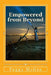 Empowered from Beyond: Native American Wounded Warrior Novel by Peggy McGee