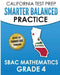 CALIFORNIA TEST PREP Smarter Balanced Practice SBAC Mathematics Grade 4: Covers the Common Core State Standards by C. Hawas