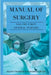 Manual of Surgery, Volume First: General Surgery by Alexander Miles