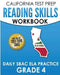 CALIFORNIA TEST PREP Reading Skills Workbook Daily SBAC ELA Practice Grade 4: Preparation for the Smarter Balanced Assessments by C. Hawas
