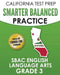 CALIFORNIA TEST PREP Smarter Balanced Practice SBAC English Language Arts Grade 3: Preparation for the Smarter Balanced ELA Tests by C. Hawas