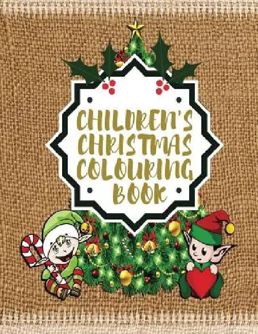 Childrens Christmas Colouring Book by Creations