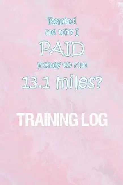 Training Log: Training Log for tracking and monitoring your workouts and progress towards your fitness goals. by Kwg Creates