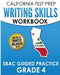 CALIFORNIA TEST PREP Writing Skills Workbook SBAC Guided Practice Grade 4: Preparation for the Smarter Balanced ELA Tests by C. Hawas