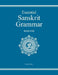 Essential Sanskrit Grammar: Book One by David Geer