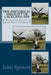 The Historical Aircraft of Lackland AFB: A Pictorial Salute to Joint Base Lackland by John Spencer