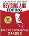 CALIFORNIA TEST PREP Revising and Editing Practice Workbook Grade 5: Preparation for the Smarter Balanced ELA Assessments by C. Hawas