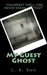 My Guest Ghost by L. A. Shute