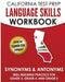 CALIFORNIA TEST PREP Language Skills Workbook Synonyms & Antonyms: Skill-Building Practice for Grade 3, Grade 4, and Grade 5 by C. Hawas