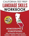 CALIFORNIA TEST PREP Language Skills Workbook Homographs & Homophones: Skill-Building Practice for Grade 3, Grade 4, and Grade 5 by C. Hawas