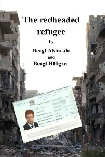 The redheaded refugee by Bengt Hällgren