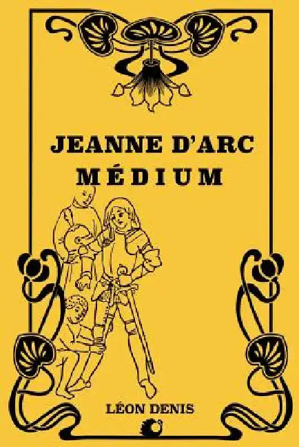 Jeanne d'Arc Médium by Denis, Leon