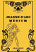 Jeanne d'Arc Médium by Denis, Leon
