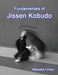 Fundamentals of Jissen Kobudo by Manaka, Fumio