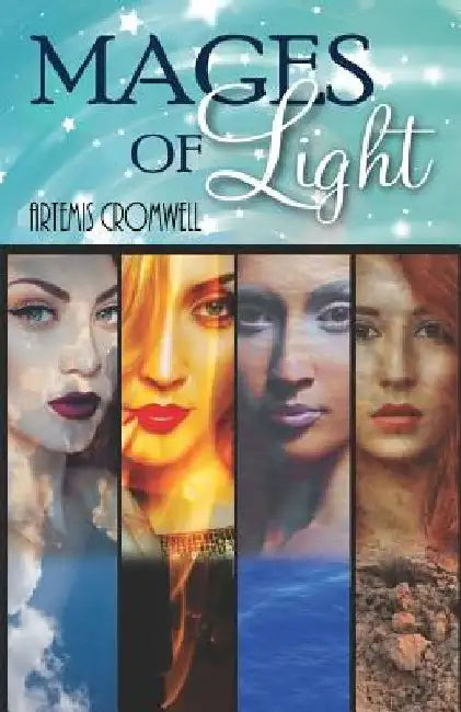 Mages of Light by Artemis Cromwell