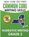NEW YORK TEST PREP Common Core Writing SKills Narrative Writing Grade 3: Covers the Next Generation ELA Standards by N. Hawas