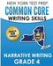 NEW YORK TEST PREP Common Core Writing SKills Narrative Writing Grade 4: Covers the Next Generation ELA Standards by N. Hawas