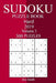 300 Hard Sudoku Puzzle Book 2019 by Jim Smith