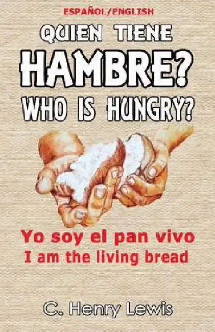 Quien tiene hambre by Lewis, Henry