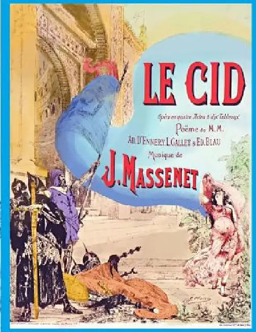 Le Cid Vocal Score by Massenet, Jules