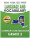 NEW YORK TEST PREP Language and Vocabulary Common Core Quiz Book Grade 3: Covers Revising, Editing, Vocabulary, Writing Conventions, and Grammar by N. Hawas