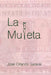 La Muleta by Saravia, Jose Orlando