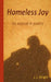 Homeless Joy: an expose in poetry by J. L. Wright