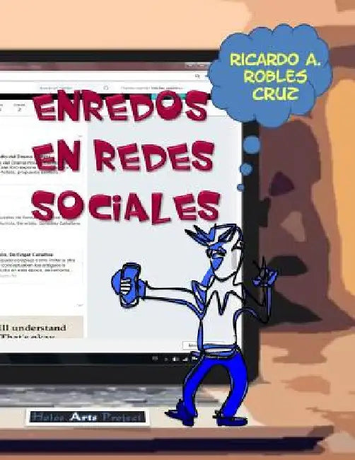 Enredos en redes sociales by Robles Cruz, Ricardo a.
