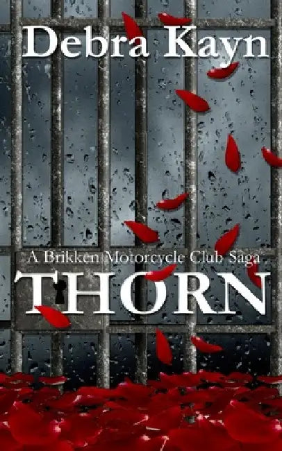 Thorn by Debra Kayn