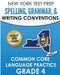 NEW YORK TEST PREP Spelling, Grammar, & Writing Conventions Grade 4: Common Ciore Language Practice by N. Hawas