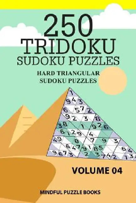 250 Tridoku Sudoku Puzzles: Hard Triangular Sudoku Puzzles by Mindful Puzzle Books