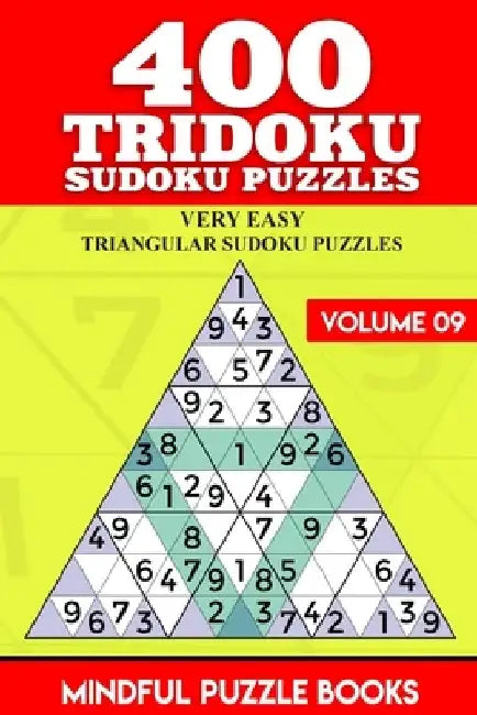 400 Tridoku Sudoku Puzzles: Very Easy Triangular Sudoku Puzzles by Mindful Puzzle Books