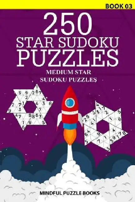 250 Star Sudoku Puzzles: Medium Star Sudoku Puzzles by Mindful Puzzle Books
