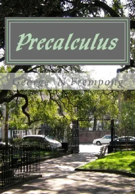 Precalculus by George N. Frempong