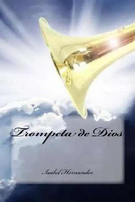Trompeta de Dios by Hernandez, Isabel
