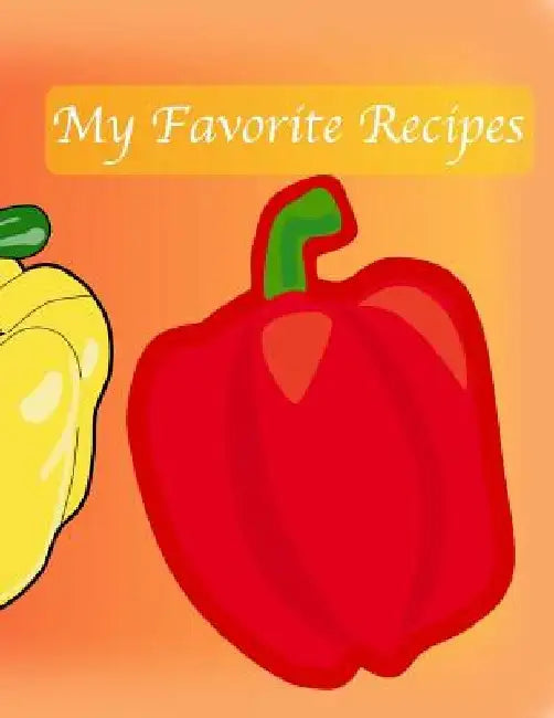 My Favorite Recipes by Beryga