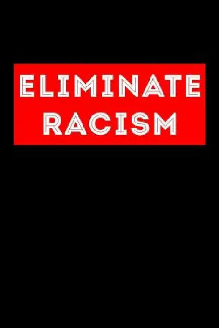 Eliminate Racism by Scott Maxwell