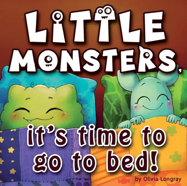 Little Monsters Its Time To Go To Bed