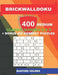 BrickWallDoku 400 MEDIUM classic Sudoku 9 x 9 + BONUS 250 correct puzzles: The puzzle books are 400 medium difficulty levels on 104 pages + 250 additi by Basford Holmes