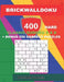 BrickWallDoku 400 HARD classic Sudoku 9 x 9 + BONUS 250 correct puzzles: Books of the puzzle 400 heavy difficulty levels on 104 pages + 250 additional by Basford Holmes