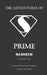 The Adventures of Prime: Rebirth by John Gerald