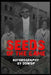 Seeds of the Game: Autobiography by Dowop by Dwayne Jenkins