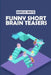 Funny Short Brain Teasers: Hiroimono Puzzles by Marcus White