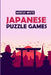 Japanese Puzzle Games: Shirokuro Puzzles by Marcus White