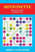 Mintonette: 250 Easy Logic Puzzles 9x9 by Mindful Puzzle Books